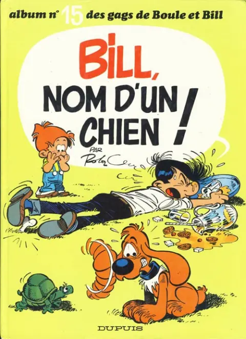 Couverture de l'album Boule & Bill Tome 15 Bill, nom d'un chien !