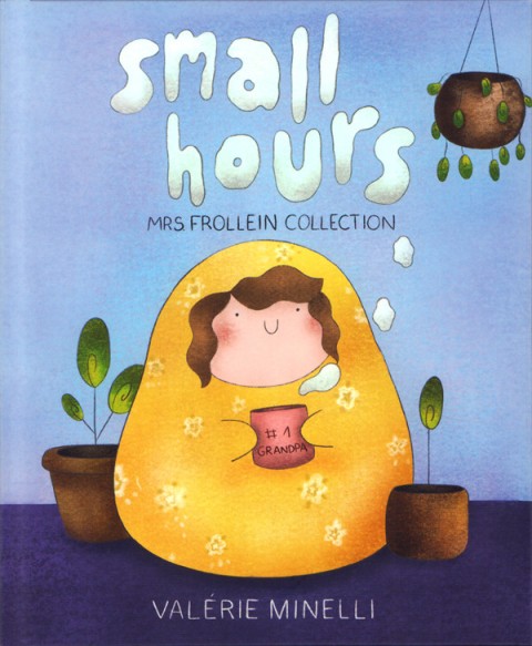 Couverture de l'album Small Hours Mrs Frollein Collection