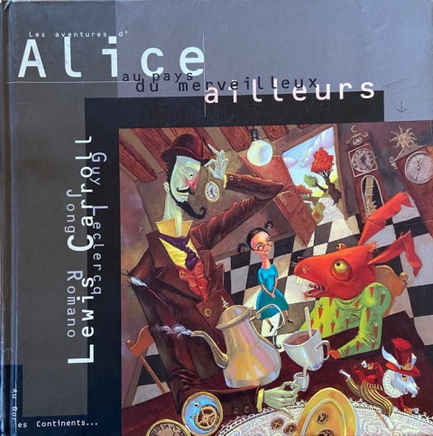 Couverture de l'album Les Aventures d'Alice au pays du merveilleus ailleurs