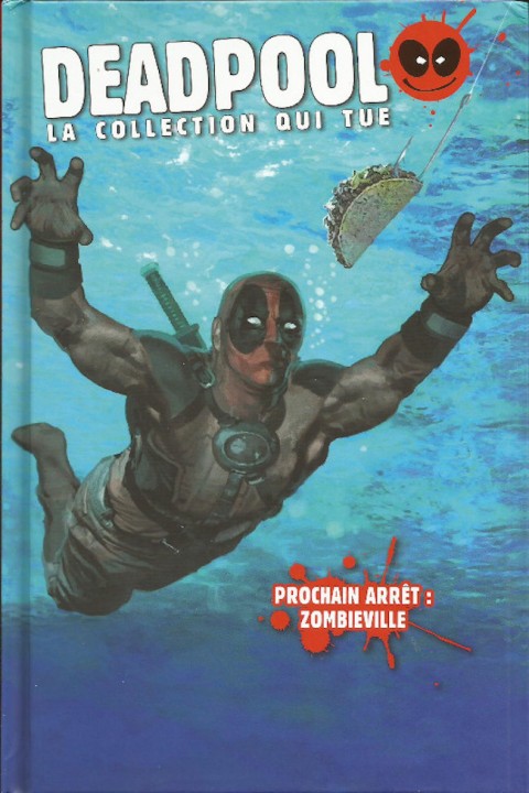 Deadpool - La collection qui tue Tome 17 Prochain arrêt: Zombieville
