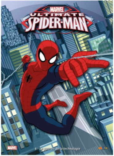 Couverture de l'album Ultimate Spider-Man Tome 6 Le pouvoir de la technologie