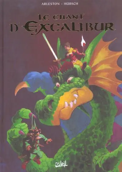Le Chant d'Excalibur Tomes 1 à 3
