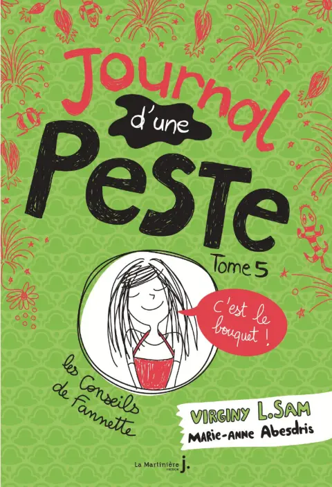 Journal d'une peste Tome 5 C'est le bouquet !