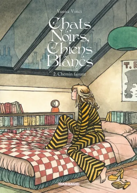 Chats Noirs, Chiens Blancs Tome 2 Chemin faisant