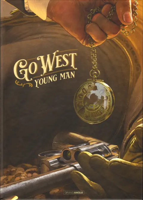 Of the West 1 Go West young man