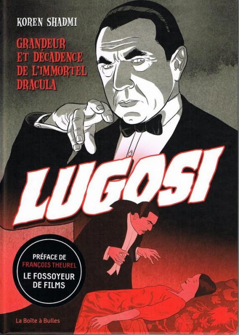 Couverture de l'album Lugosi Grandeur et décadence de l'immortel Dracula