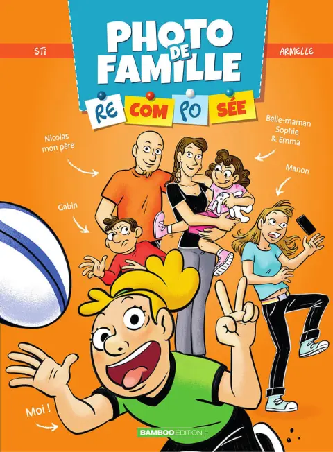 Photo de famille recomposée Tome 2