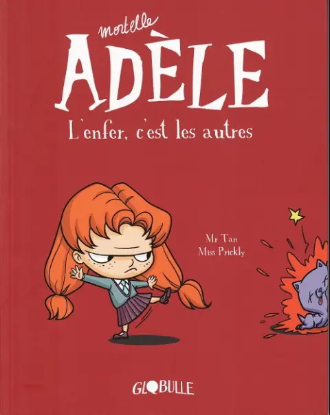 Mortelle Adèle Tome 2 L'enfer, c'est les autres