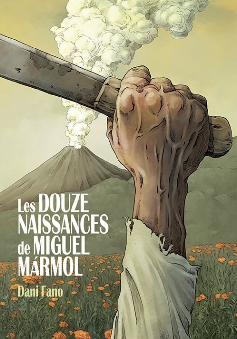 Couverture de l'album Les douze Naissances de Miguel Mármol