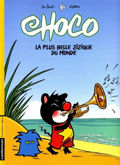 Couverture de l'album Choco Tome 3 La Plus Belle Zizique du monde