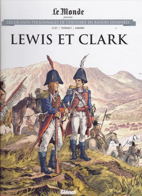 Les grands personnages de l'Histoire en bandes dessinées Tome 96 Lewis et Clark