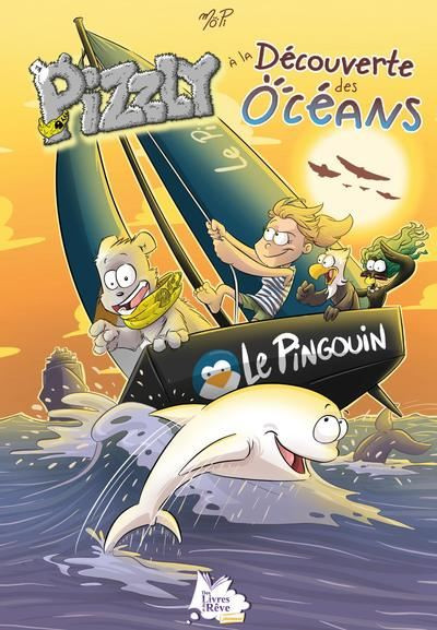 Couverture de l'album Pizzly Tome 2 Pizzly à la découverte des oceans
