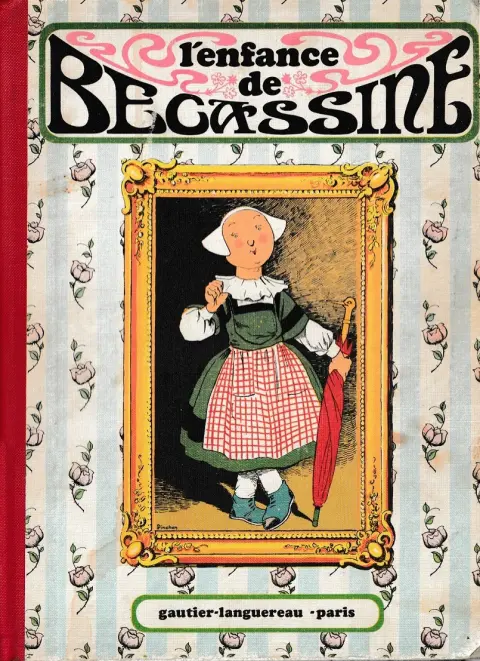 Couverture de l'album Bécassine Tome 1 L'enfance de Bécassine