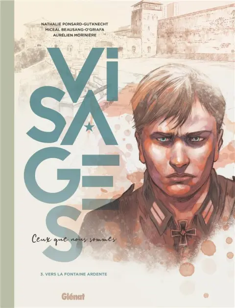 Visages - Ceux que nous sommes 3 Vers la fontaine ardente
