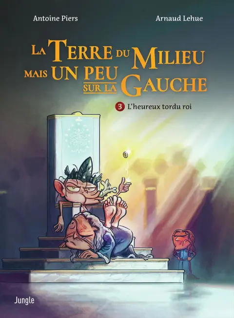 La terre du milieu mais un peu sur la gauche 3 L'heureux tordu roi
