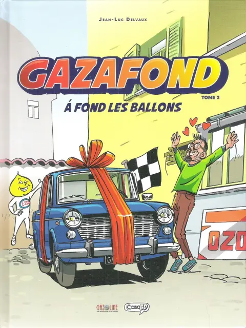 Gazafond Tome 2 À fond les ballons