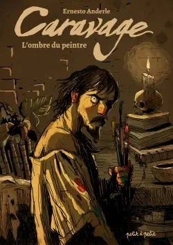 Caravage L'ombre du peintre
