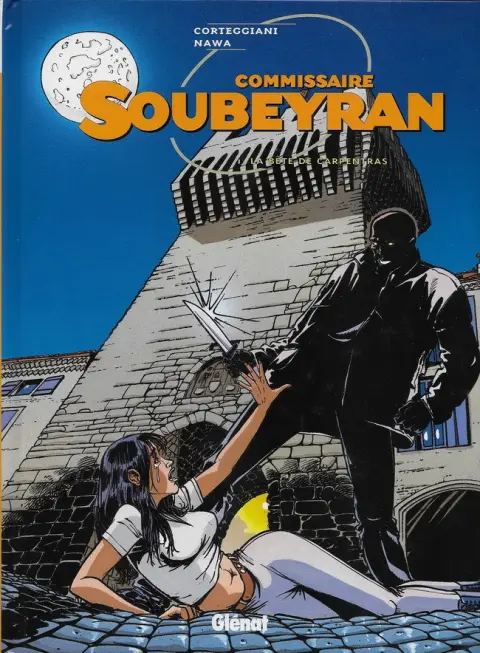 Commissaire Soubeyran Tome 1 La bête de Carpentras