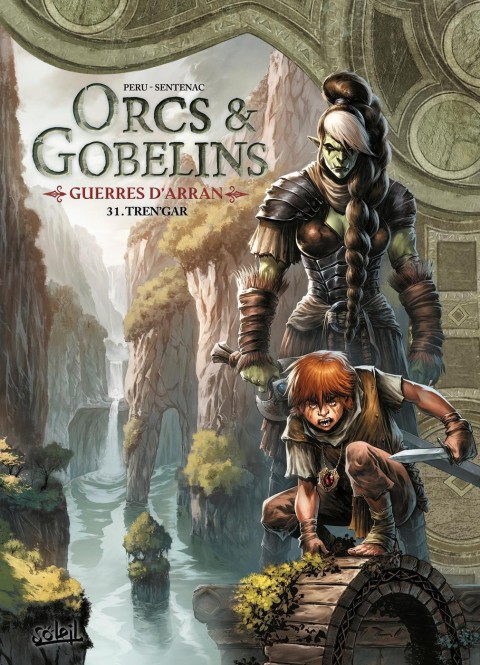 Orcs & Gobelins Tome 31 Guerres d'Arran - Tren'gar