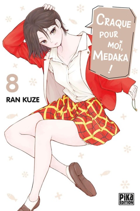 Craque pour moi, Medaka ! 8