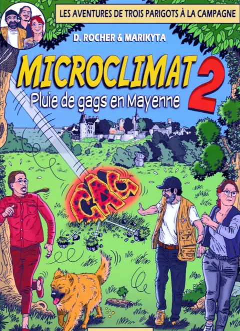 Microclimat - Pluie de gags en Mayenne 2