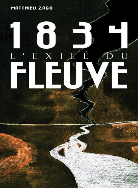 1834 L'exilé du fleuve