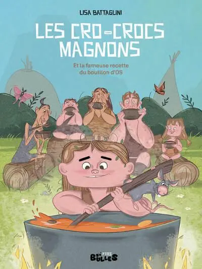 Les cro-crocs magnons 1 Les crocs-magnons et la fameuse recette du bouillon d'Os