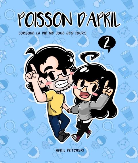 Poisson d'April 2 Lorsque ma vie me joue des tours