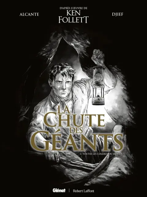 Couverture de l'album La Chute des géants 1 Toutes les colères du monde