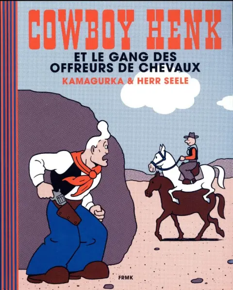 Cowboy Henk 4 Cowboy Henk et le gang des offreurs de chevaux