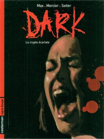Couverture de l'album Dark Tome 1 La crypte écarlate