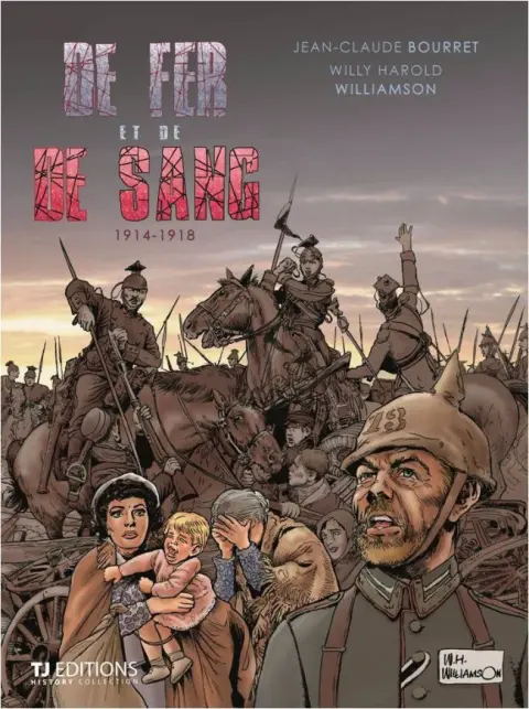 De fer et de sang 1914-1918