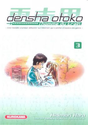 Densha otoko - L'Homme du train Tome 3
