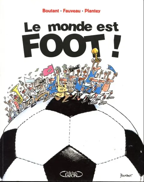 Le monde est foot !