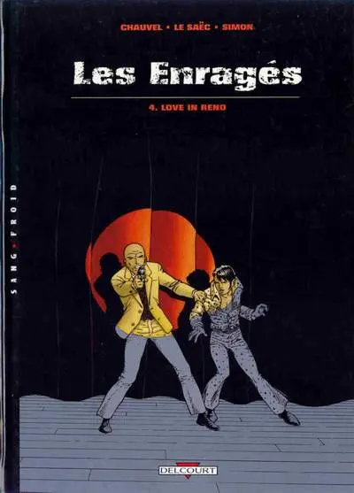 Les Enragés Tome 4 Love in Reno