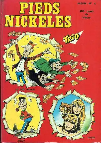 Trio Pieds Nickelés N° 4