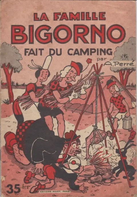 La famille Bigorno Tome 5 La famille Bigorno fait du camping
