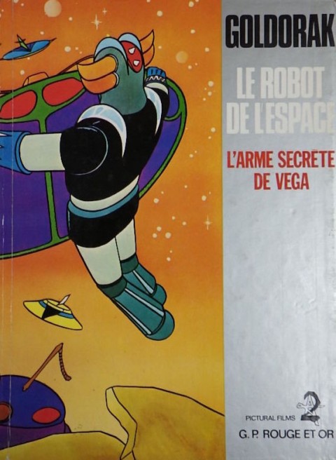 Couverture de l'album Goldorak - Le Robot de l'espace Tome 6 L'arme secrète de Vega