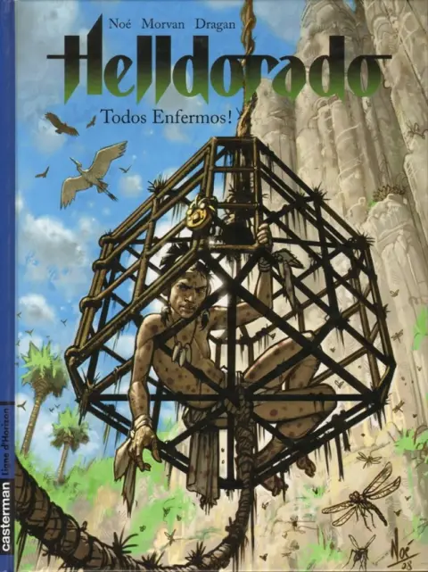Helldorado Tome 3 Todos Enfermos!