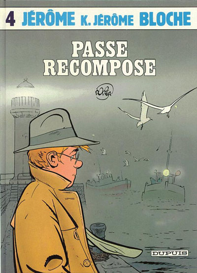 Couverture de l'album Jérôme K. Jérôme Bloche Tome 4 Passé recomposé