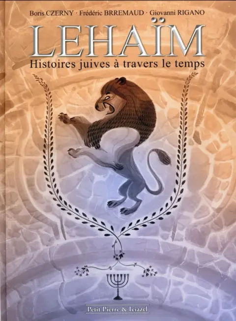 Lehaïm Histoires juives à travers le temps