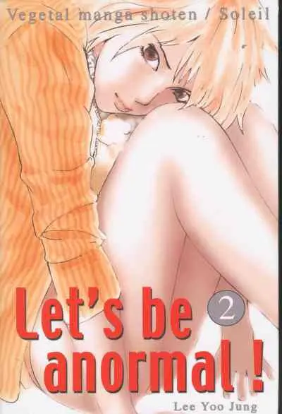Let's be anormal 2