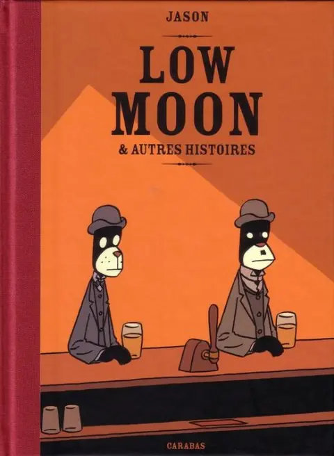 Low Moon & autres histoires