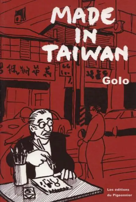 Made in Taïwan (Golo)