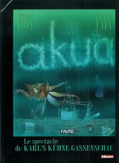 Akua Le spectacle du Karl's Kühne Gassenschau