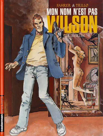 Mon nom n'est pas Wilson Tome 3 Berlin