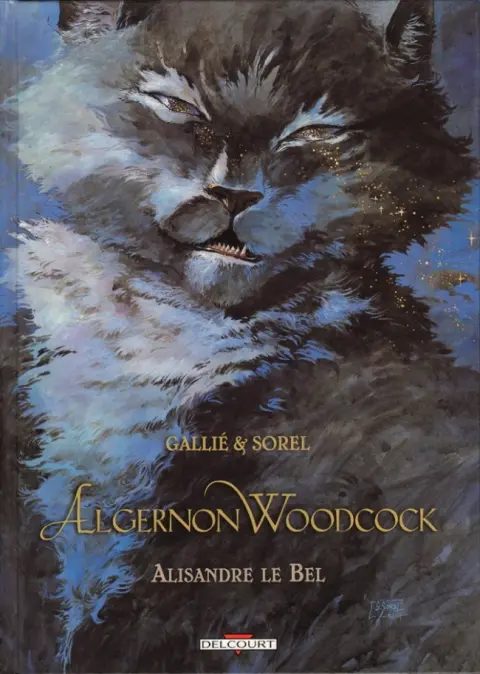 Algernon Woodcock Tome 5 Alisandre le Bel