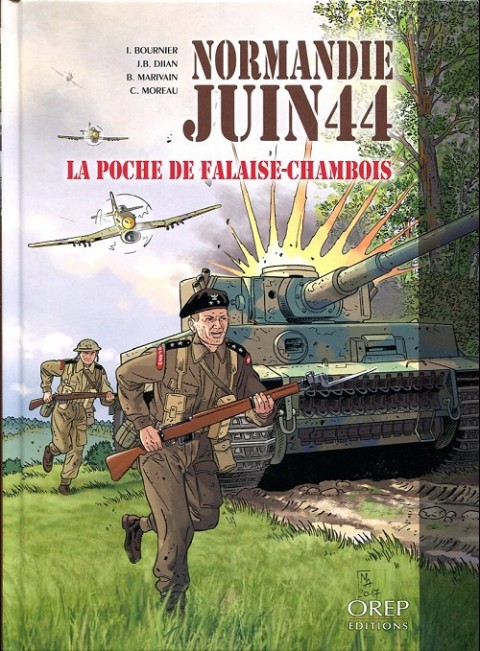 Normandie juin 44 Tome 6 La poche de Falaise-Chambois