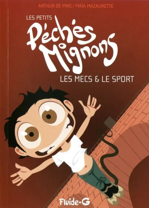 Péchés mignons (Les petits) Tome 3 Les mecs & le sport