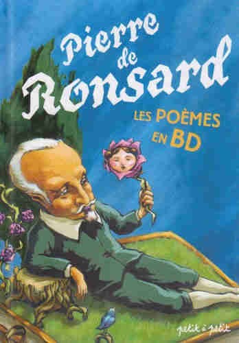 Couverture de l'album Poèmes en bandes dessinées Pierre de Ronsard - Les Poèmes en BD